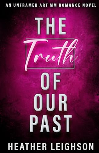 The Truth of Our Past: Alternate Cover von HL Books