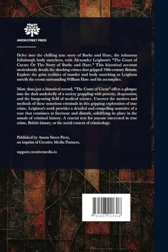The Court of Cacus; Or, The Story of Burke and Hare von Anson Street Press