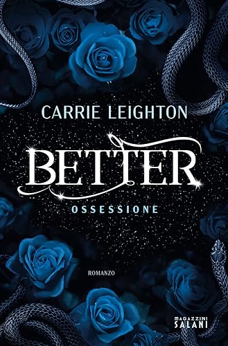 Better. Ossessione