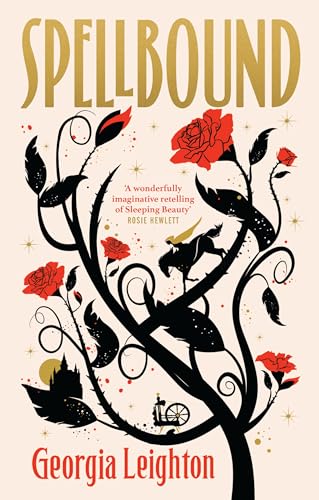 Spellbound: The bestselling new fantasy and feminist retelling of the classic Sleeping Beauty fairy tale von Transworld Publ. Ltd UK