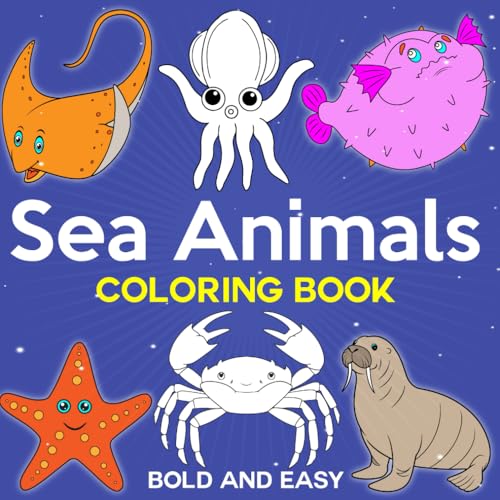 Sea Animals Coloring Book: 40 Bold and Easy Designs for Adults & Kids with Beautiful Sea Life von Independently published