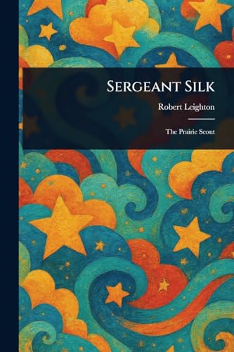 Sergeant Silk von Anson Street Press
