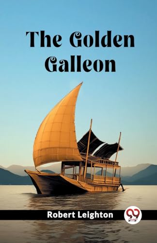 The Golden Galleon von Double 9 Books