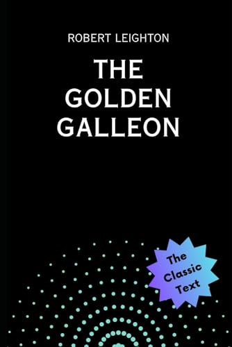 The Golden Galleon von Independently published