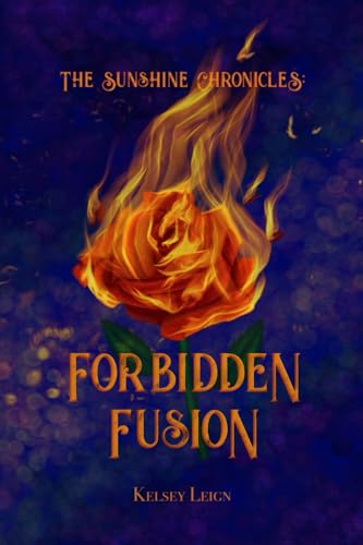 Forbidden Fusion (The Sunshine Chronicles, Band 2) von Staten House