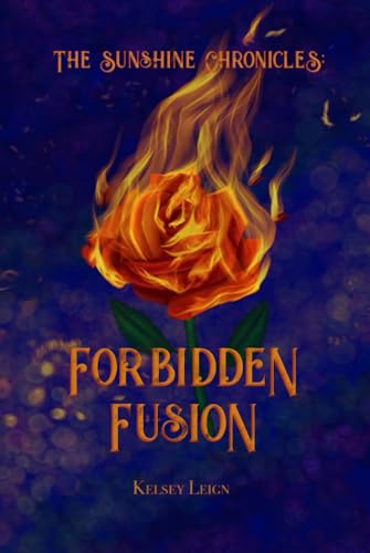 Forbidden Fusion (The Sunshine Chronicles, Band 2) von Staten House