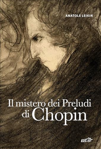 Il mistero dei preludi di Chopin (Contrappunti) von EDT