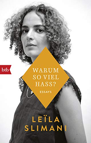 Warum so viel Hass?: Kolumnen und Essays Warum so viel Hass?: Kolumnen und Essays von btb