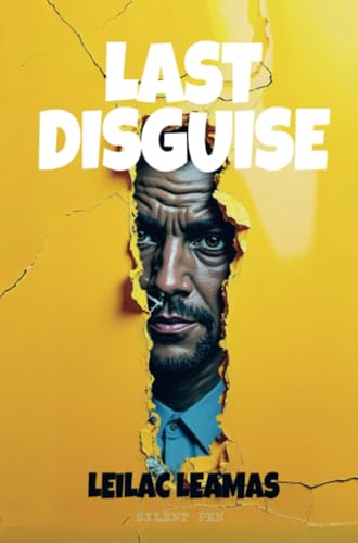 Last Disguise von Silent Pen