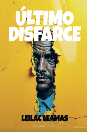 Último Disfarce: DE Último Disfarce: DE von Silent Pen