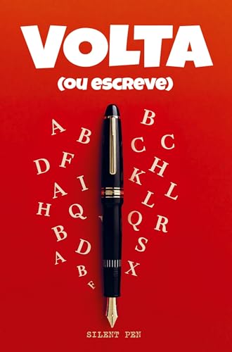 VOLTA: (ou escreve) von Silent Pen