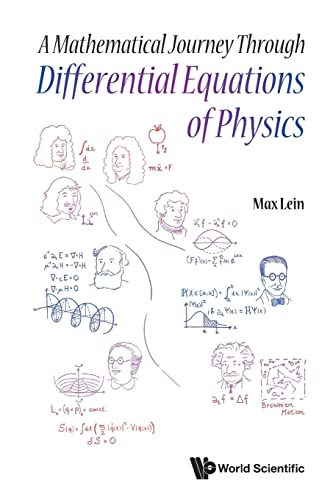 Mathematical Journey Through Differential Equations Of Physics, A von World Scientific Publishing Company