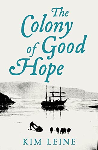 The Colony of Good Hope von Picador