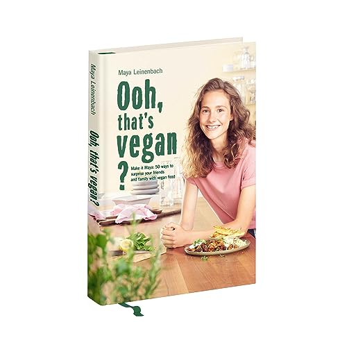 Ooh, that's vegan?: Make it Maya: 50 ways to surprise your friends and family with vegan food von T5 GmbH