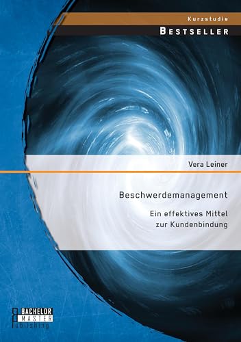 Beschwerdemanagement: Ein effektives Mittel zur Kundenbindung