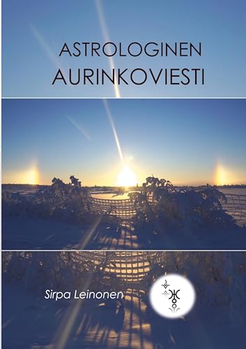 Astrologinen Aurinkoviesti: Astrologia von BoD – Books on Demand – Finnland