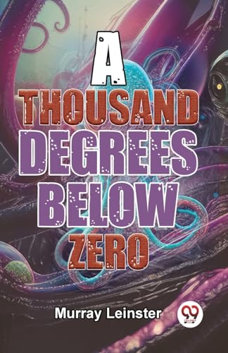 A Thousand Degrees Below Zero von Double 9 Books
