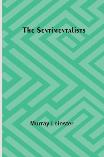 The Sentimentalists von Alpha Editions