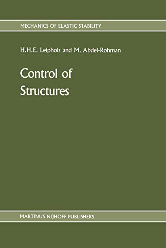Control of Structures (Mechanics of Elastic Stability, 11, Band 11)
