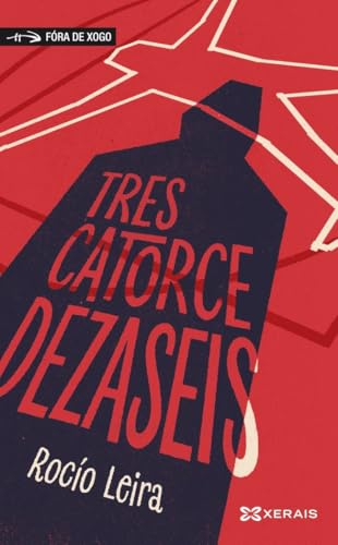 Trescatorcedezaseis (INFANTIL E XUVENIL - FÓRA DE XOGO) von Xerais