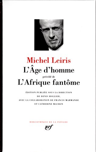 L'age d'homme precede de L'Afrique fantome: Précédé de L'Afrique fantôme von GALLIMARD