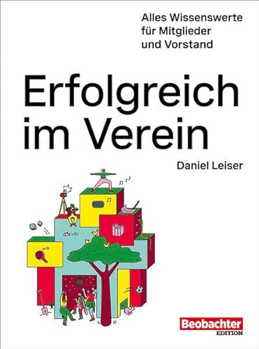 Erfolgreich im Verein: Alles Wissenswerte für Mitglieder und Vorstand