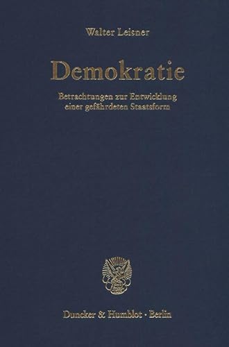 Demokratie. Betrachtungen zur Entwicklung einer gefährdeten Staatsform. . Demokratie (1979) / Der Gleichheitsstaat (1980) / Die Demokratische Anarchie ... Staatsrettung oder Staatsdämmerung? (1983)).