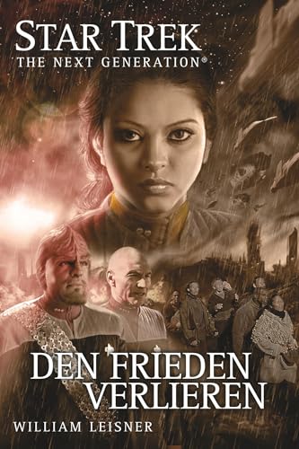 Star Trek - The Next Generation 6: Den Frieden verlieren von Cross Cult Entertainment