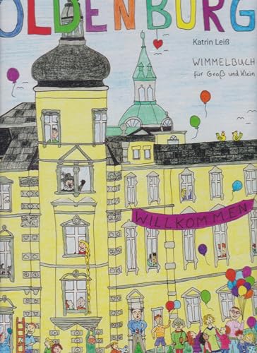 Oldenburg Wimmelbuch: für groß und klein