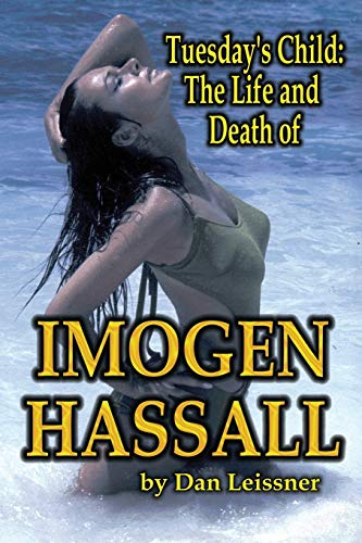 Tuesday's Child: The Life and Death of Imogen Hassall von Midnight Marquee Press, Inc.