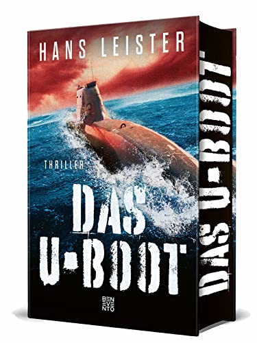 Das U-Boot: Thriller von Benevento