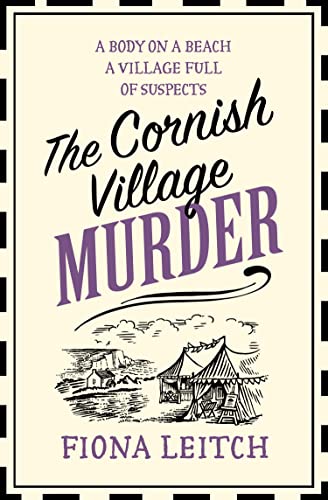 The Cornish Village Murder: A gripping cozy murder mystery brimming with heart and humour (A Nosey Parker Cozy Mystery)