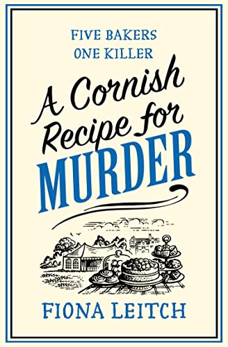 A Cornish Recipe for Murder: A funny and feel-good cozy crime mystery (A Nosey Parker Cozy Mystery)
