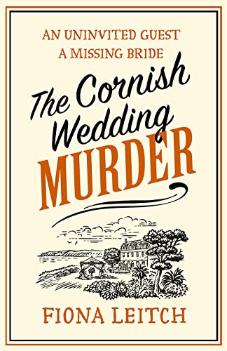 The Cornish Wedding Murder: An absolutely gripping and laugh-out-loud cozy mystery series filled with twists and turns for 2024 (A Nosey Parker Cozy Mystery) von One More Chapter