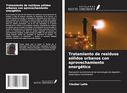 Tratamiento de residuos sólidos urbanos con aprovechamiento energético: Evaluación económica de las tecnologías de digestión anaerobia e incineración von Ediciones Nuestro Conocimiento