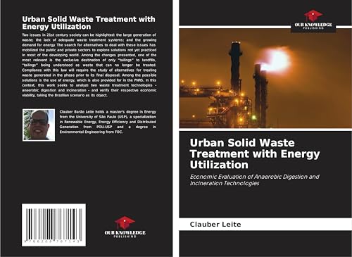 Urban Solid Waste Treatment with Energy Utilization: Economic Evaluation of Anaerobic Digestion and Incineration Technologies von Our Knowledge Publishing