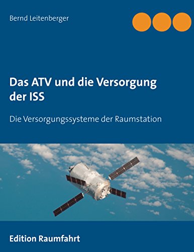 Das ATV und die Versorgung der ISS: Die Versorgungssysteme der Raumstation