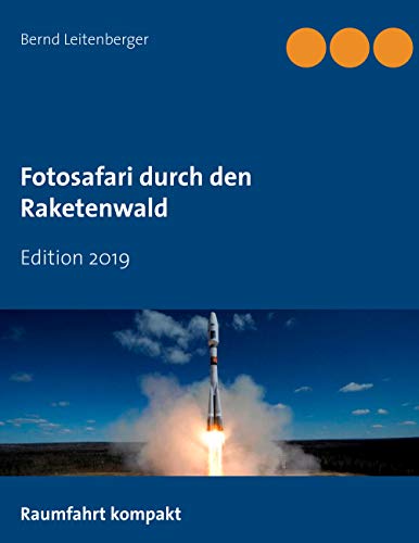 Fotosafari durch den Raketenwald: Edition 2019