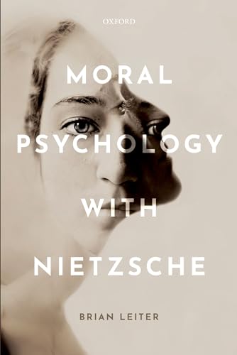 Moral Psychology with Nietzsche von Oxford University Press