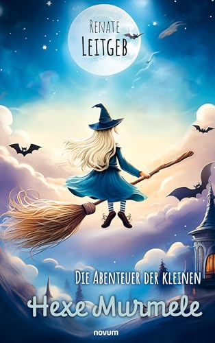 Die Abenteuer der kleinen Hexe Murmele von novum Verlag