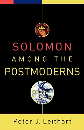 Solomon among the Postmoderns von Brazos Press