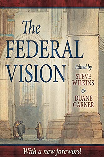 The Federal Vision von Brand: Athanasius Press