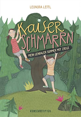 Kaiserschmarrn: Mein grandioser Sommer mit Ziege von Mannheim : kunstanstifter GmbH & Co. KG - Kunstanstifter Verlag,