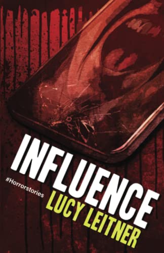 Influence: #horrorstories