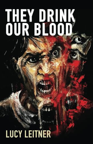They Drink Our Blood von Blood Bound Books