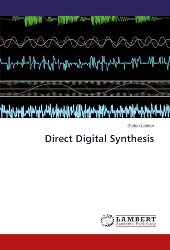 Direct Digital Synthesis von LAP LAMBERT Academic Publishing
