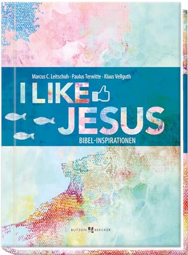 I like Jesus - Bibel-Inspirationen