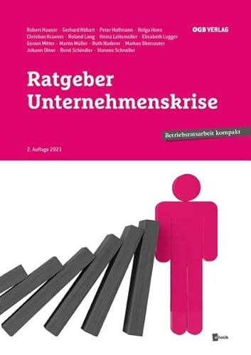 Ratgeber Unternehmenskrise (Betriebsratsarbeit kompakt)