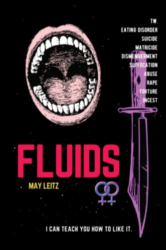 Fluids (1st Edition): An Extreme Horror Novel von Independently published