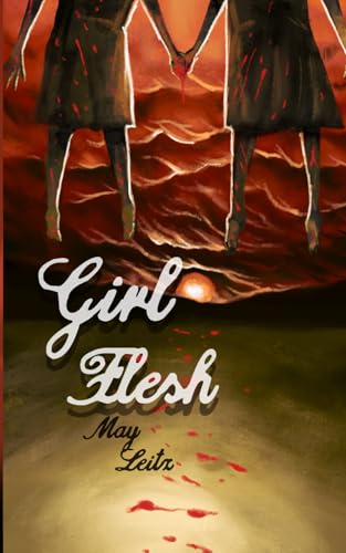 Girl Flesh von Independently published